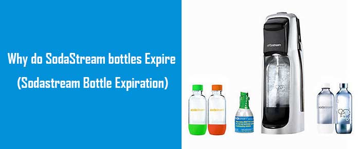 Why do SodaStream Bottles Expire